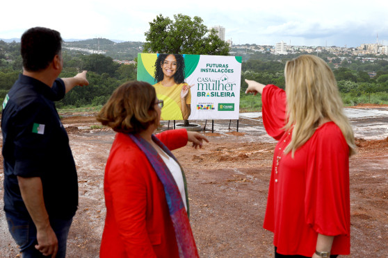 Ministra faz visita técnica ao terreno da Casa da Mulher Brasileira em Cuiabá; obra custará de R$ 20 milhões