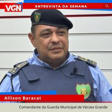 Comandante da Guarda Municipal de VG destaca conquistas e avanços na segurança pública