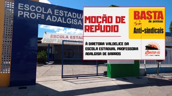 SINTEP repudia diretora que impediu acesso de sindicalista e líder estudantil na Escola Adalgisa em VG.